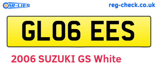 GL06EES are the vehicle registration plates.