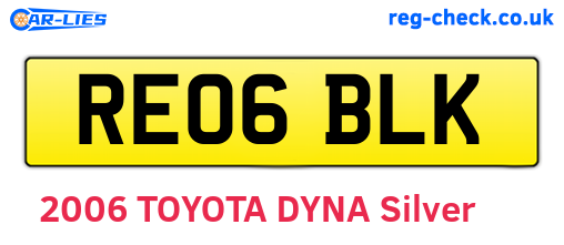 RE06BLK are the vehicle registration plates.