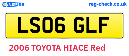 LS06GLF are the vehicle registration plates.