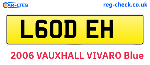 L60DEH are the vehicle registration plates.