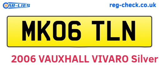 MK06TLN are the vehicle registration plates.