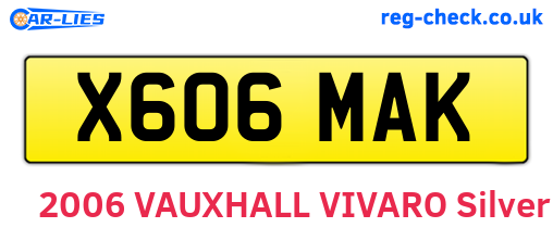 X606MAK are the vehicle registration plates.