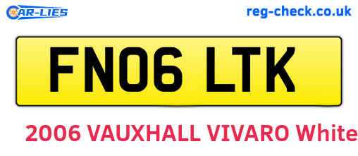 FN06LTK are the vehicle registration plates.