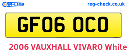 GF06OCO are the vehicle registration plates.