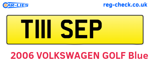 T111SEP are the vehicle registration plates.