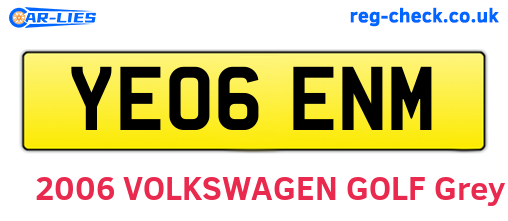 YE06ENM are the vehicle registration plates.