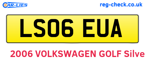 LS06EUA are the vehicle registration plates.