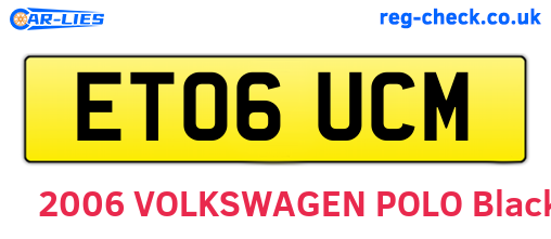 ET06UCM are the vehicle registration plates.