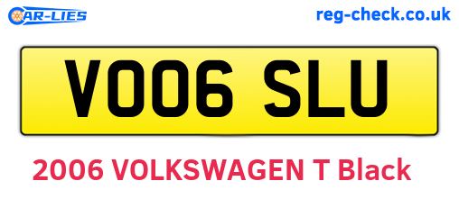 VO06SLU are the vehicle registration plates.