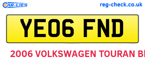 YE06FND are the vehicle registration plates.