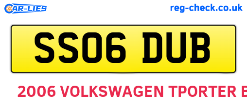 SS06DUB are the vehicle registration plates.