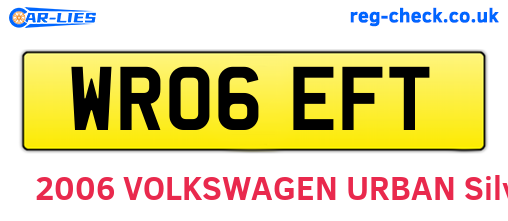 WR06EFT are the vehicle registration plates.