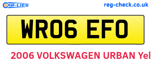 WR06EFO are the vehicle registration plates.