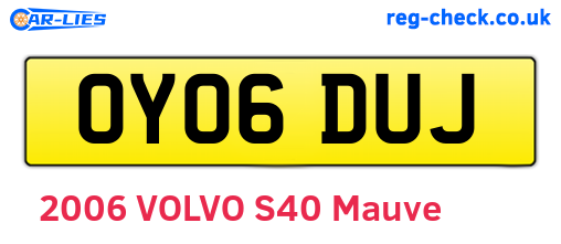 OY06DUJ are the vehicle registration plates.