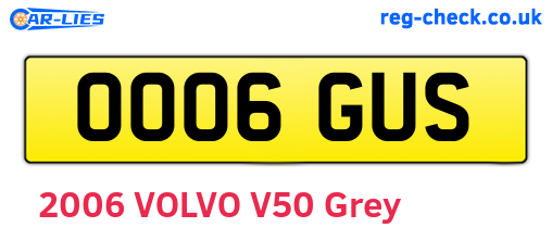 OO06GUS are the vehicle registration plates.