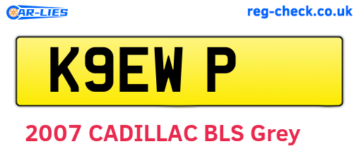 K9EWP are the vehicle registration plates.