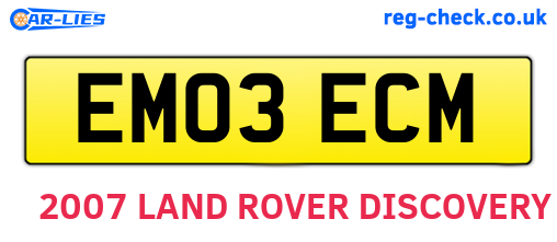 EM03ECM are the vehicle registration plates.