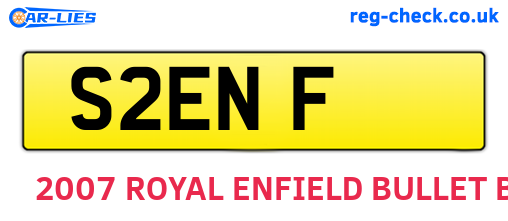 S2ENF are the vehicle registration plates.