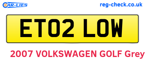 ET02LOW are the vehicle registration plates.