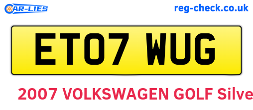 ET07WUG are the vehicle registration plates.