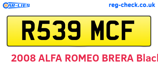 R539MCF are the vehicle registration plates.
