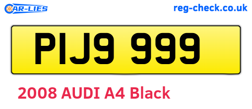 PIJ9999 are the vehicle registration plates.
