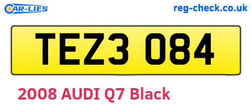 TEZ3084 are the vehicle registration plates.