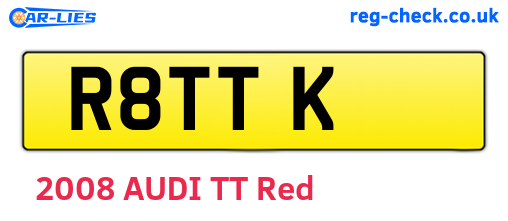 R8TTK are the vehicle registration plates.
