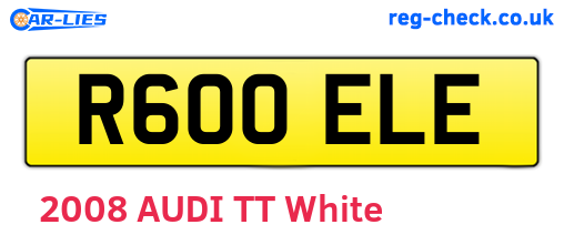 R600ELE are the vehicle registration plates.