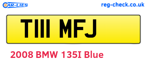 T111MFJ are the vehicle registration plates.