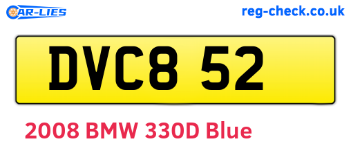 DVC852 are the vehicle registration plates.