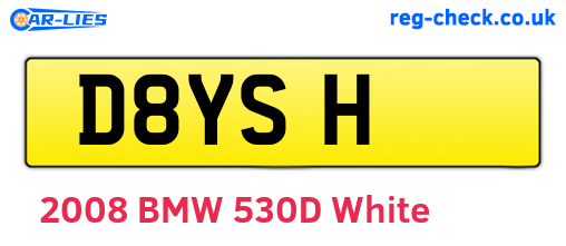 D8YSH are the vehicle registration plates.