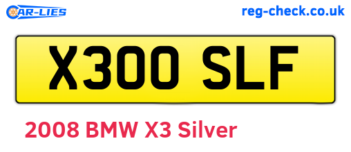 X300SLF are the vehicle registration plates.