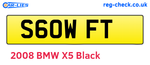 S60WFT are the vehicle registration plates.
