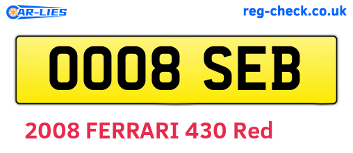 OO08SEB are the vehicle registration plates.