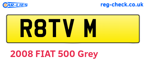 R8TVM are the vehicle registration plates.