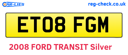 ET08FGM are the vehicle registration plates.