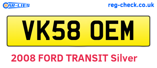 VK58OEM are the vehicle registration plates.