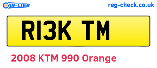 R13KTM are the vehicle registration plates.