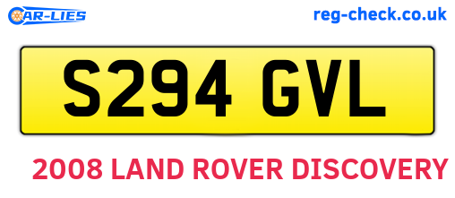 S294GVL are the vehicle registration plates.