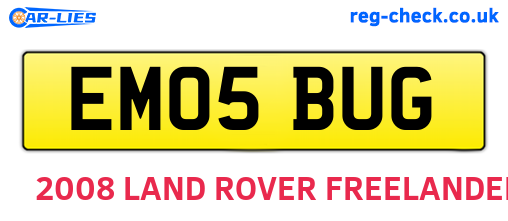 EM05BUG are the vehicle registration plates.