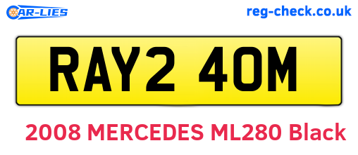 RAY240M are the vehicle registration plates.