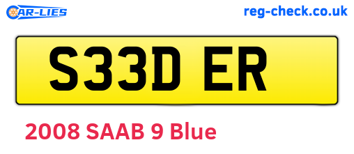 S33DER are the vehicle registration plates.