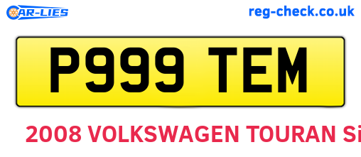 P999TEM are the vehicle registration plates.