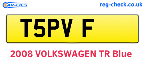 T5PVF are the vehicle registration plates.