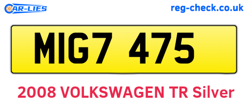 MIG7475 are the vehicle registration plates.