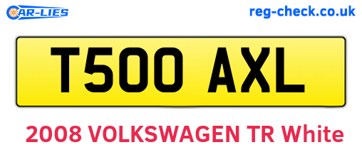 T500AXL are the vehicle registration plates.