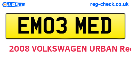 EM03MED are the vehicle registration plates.