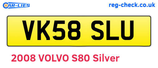 VK58SLU are the vehicle registration plates.