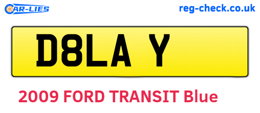 D8LAY are the vehicle registration plates.